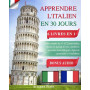 APPRENDRE L'ITALIEN EN 30 JOURS : 6 LIVRES EN 1: Cours complet de A1 à C2 pour étudier l'italien en partant de zéro, nombreux ex