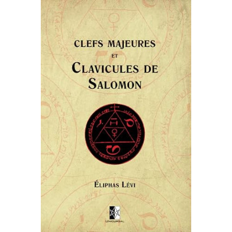 Clefs Majeures et Clavicules de Salomon