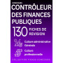 Concours Contrôleur des Finances Publiques — 130 fiches de révision: Culture administrative, Culture générale, Culture professio