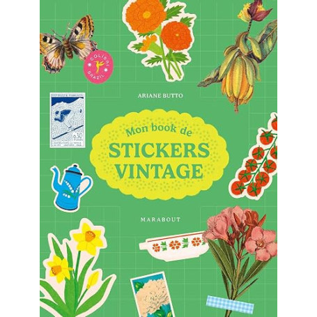 Mon book de stickers vintage: Plus de 1000 stickers