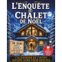 Calendrier de l’Avent Escape Game pour Adultes – L’Enquête du Chalet de Noël: 24 jours d’indices, d’énigmes et de puzzles pour d